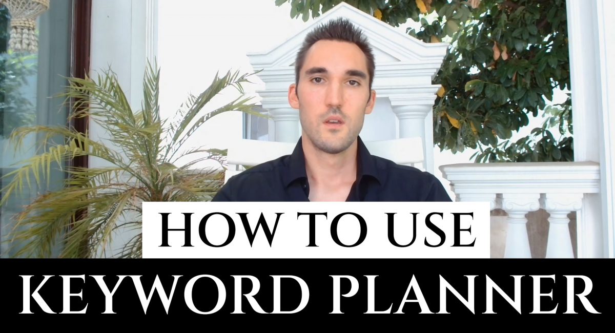 How to Use the Google Ads Keyword Planner