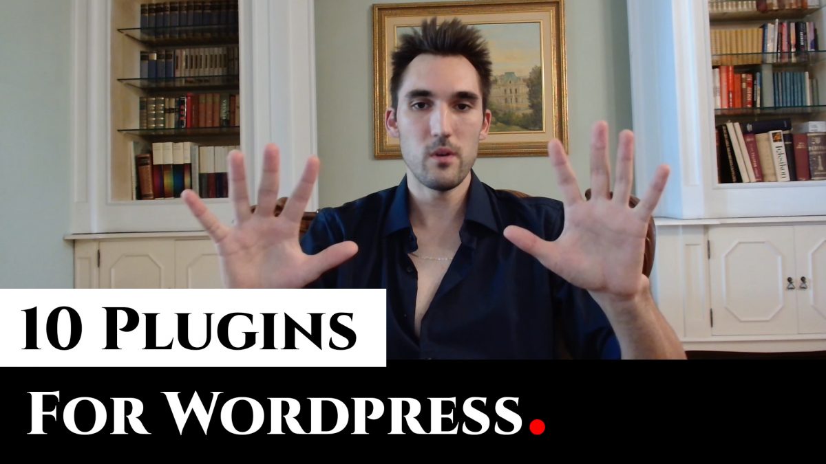 10 Plugins I Use On Wordpress Websites